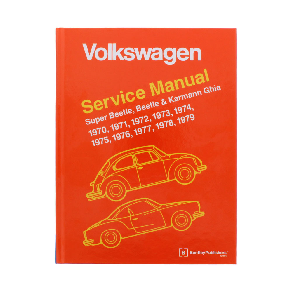 Official VW Service Manual - 1970-1979 Beetle - Super Beetle - Karmann Ghia