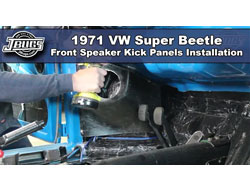 1971 VW Super Beetle - Speaker Kick Panels Installation