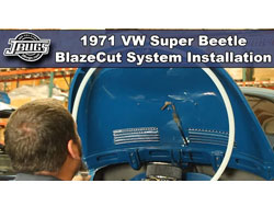 1971 VW Super Beetle - BlazeCut System Installation