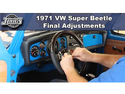 1971 VW Super Beetle - Final Adjustments