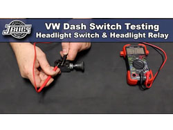 VW Dash Switch Testing - Headlight Switch & Headlight Relay