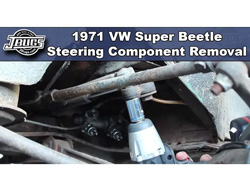 1971 VW Super Beetle - Steering Component Removal