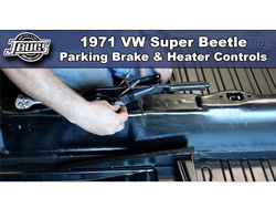 1971 VW Super Beetle - Parking Brake & Heater Controls Installation