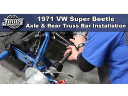 1971 VW Super Beetle - Axle & Rear Truss Bar Installation
