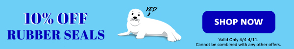 SALE - 10% Off Rubber Seals, Ends 4/11/19